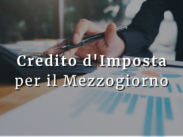 Credito d'Imposta per il Mezzogiorno